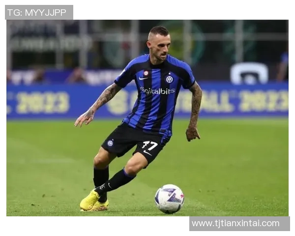 国际米兰中场核心布罗佐维奇伤停,关键欧冠之战或将陷入危机 国际米兰中场核心布罗佐维奇伤停,关键欧冠之战或将陷入危机